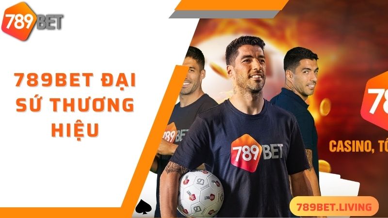 Sự kiện Luis Suárez trở thành 789BET đại sứ thương hiệu