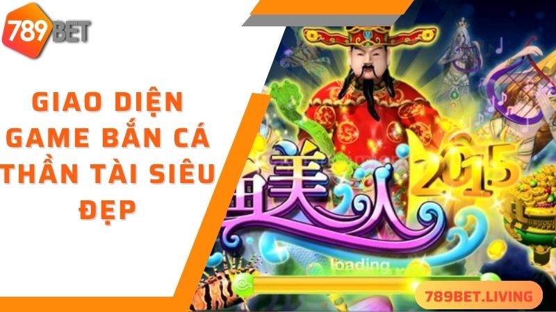 Giao diện game bắn cá thần tài siêu đẹp